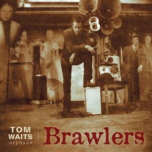 Tom Waits - Brawlers  LP LP